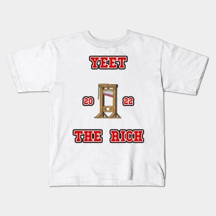 Yeet the rich 2022 |Bernie Sanders| Bernie 2024| Eat The Rich Kids T-Shirt